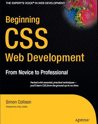 Beginning CSS Web Development From Novice to Professional